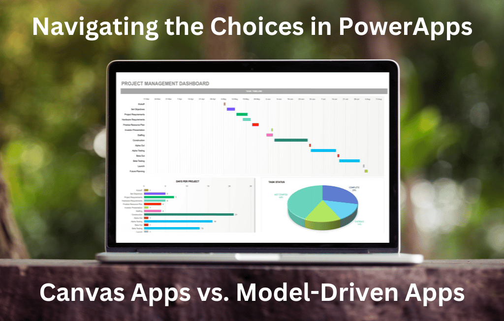 Navigating the Choices in PowerApps: Canvas Apps vs. Model-Driven Apps